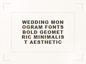 Bold Geometric Wedding Monogram Fonts
